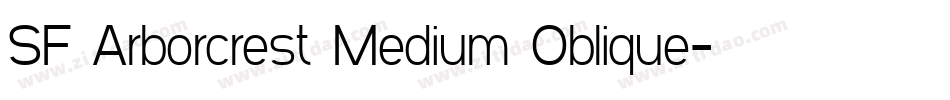 SF Arborcrest Medium Oblique字体转换